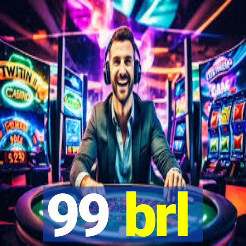 99 brl